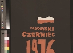 plakat z napisem Radomski Czerwiec 1976