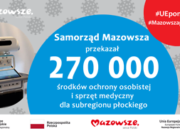grafika przedstawiająca zdjęcie sprzętu medycznego oraz napis 270 000 środków ochrony osobistej dla placówek medycznych z subregionu płockiego