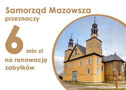 infografika, zdjęcie kopuły kościoła, obok napis samorząd Mazowsza przeznaczy 6 mln zł na renowacje zabytków