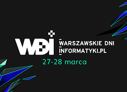 Logotyp wydarzenia WDI Warszawskie Dni Informatyki; 27-28 marca