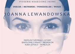 Plakat  przedstawia twarz artystki Joanny Lewandowskiej,