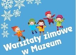 Plakat z rysunkiem dzieci w strojach zimowych, bałwankiem i motywem gwiazdek śniegu