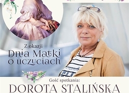 Plakat w formie graficznej zachęcający do udziału w wydarzeniu ze zdjęciem aktorki Doroty Stalińskiej