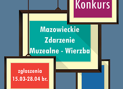 infografika "Mazowickie Zdarzenia Muzealne - Wierzba"