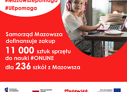 Samorząd Mazowsza dofinansuje zakup 11 tys. sztuk sprzętu do nauki ONLINE dla 236 szkół z Mazowsza